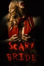 Nonton & Download Film Scary Bride (2020) Full Movie Streaming