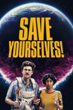 Nonton & Download Film Save Yourselves! (2020) Full Movie Streaming