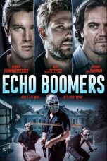 Nonton & Download Film Echo Boomers (2020) Full Movie Streaming