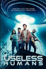 Nonton & Download Film Useless Humans (2020) Full Movie Streaming