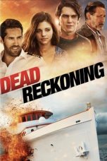 Nonton & Download Film Dead Reckoning (2020) Full Movie Streaming