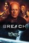 Nonton & Download Film Breach (2020) Full Movie Streaming