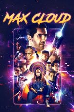 Nonton & Download Film Max Cloud (2020) Full Movie Streaming