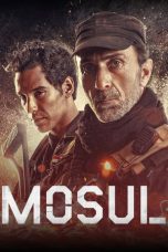 Nonton & Download Film Mosul (2019) Full Movie Streaming