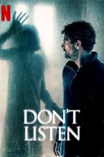 Nonton & Download Film Don’t Listen (2020) Full Movie Streaming