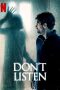 Nonton & Download Film Don’t Listen (2020) Full Movie Streaming