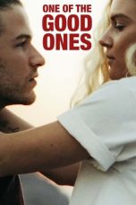 Nonton & Download Film One of the Good Ones (2020) Full Movie Streaming