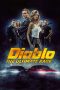 Nonton & Download Film Diablo: The Utimate Race (2019) Full Movie Streaming