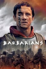 Nonton & Download Barbarians (2020) Season 1 HD Bluray Sub Indo