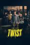 Nonton & Download Film Twist (2021) Full Movie Streaming