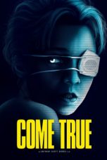 Nonton & Download Film Come True (2020) Full Movie Streaming