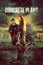 Nonton & Download Film Concrete Plans (2020) Full Movie Streaming