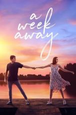 Nonton & Download Film A Week Away (2021) Full Movie Streaming