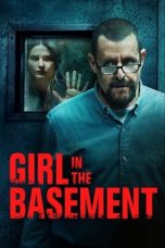 Nonton & Download Film Girl in the Basement (2021) Full Movie Streaming