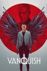 Nonton & Download Film Vanquish (2021) Full Movie Streaming