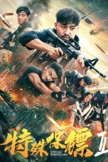 Nonton & Download Film Special Bodyguard 2 (2020) Full Movie Streaming