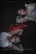 Nonton & Download Film Hotel Coppelia (2021) Full Movie Streaming