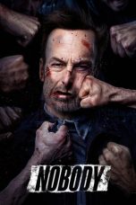 Nonton & Download Film Nobody (2021) Full Movie Streaming