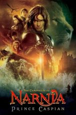 Nonton & Download Film The Chronicles of Narnia 2: Prince Caspian (2008) Full Movie Streaming