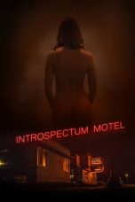 Nonton & Download Film Introspectum Motel (2021) Full Movie Streaming