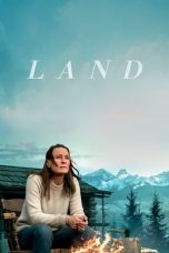 Nonton & Download Film Land (2021) Full Movie Streaming