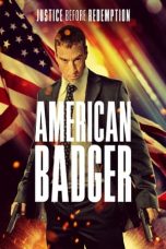 Nonton & Download Film American Badger (2021) Full Movie Streaming