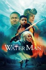 Nonton & Download Film The Water Man (2020) Full Movie Streaming