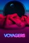 Nonton & Download Film Voyagers (2021) Full Movie Streaming