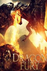 Nonton & Download Film Dragon Fury (2021) Full Movie Streaming