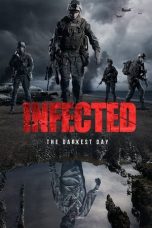 Nonton & Download Film Infected: The Darkest Day (2021) Full Movie Streaming