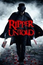 Nonton & Download Film Ripper Untold (2021) Full Movie Streaming