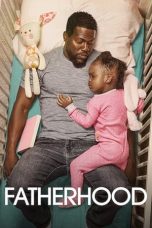 Nonton & Download Film Fatherhood (2021) Full Movie Streaming