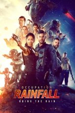 Nonton & Download Film Occupation: Rainfall (2021) Full Movie Streaming