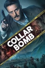 Nonton & Download Film Collar Bomb (2021) Full Movie Streaming