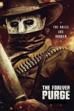 Nonton & Download Film The Forever Purge (2021) Full Movie Streaming