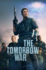 Nonton & Download Film The Tomorrow War (2021) Full Movie Streaming