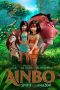 Nonton & Download Film Ainbo: Spirit of the Amazon (2021) Full Movie Streaming