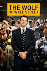 Nonton & Download Film The Wolf of Wall Street (2013) Full Movie Streaming