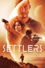 Nonton & Download Film Settlers (2021) Full Movie Streaming