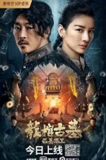 Nonton & Download Film The Dragon Tomb: Ancient Legend (2021) Full Movie Streaming