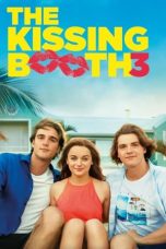 Nonton & Download Film The Kissing Booth 3 (2021) Full Movie Streaming