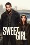 Nonton & Download Film Sweet Girl (2021) Full Movie Streaming