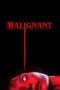 Nonton & Download Film Malignant (2021) Full Movie Streaming