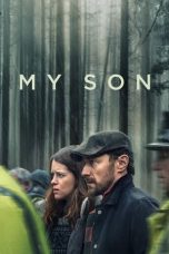 Nonton & Download Film My Son (2021) Full Movie Streaming