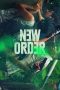 Nonton & Download Film New Order (2020) Full Movie Streaming