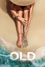 Nonton & Download Film Old (2021) Full Movie Streaming