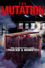 Nonton & Download Film The Mutation (2021) Full Movie Streaming