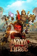 Nonton & Download Maya and the Three Season 1 (2021) HD Bluray Sub Indo