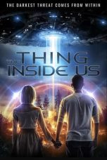 Nonton & Download Film The Thing Inside Us (2021) Full Movie Streaming