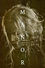 Nonton & Download Film The Manor (2021) Full Movie Streaming